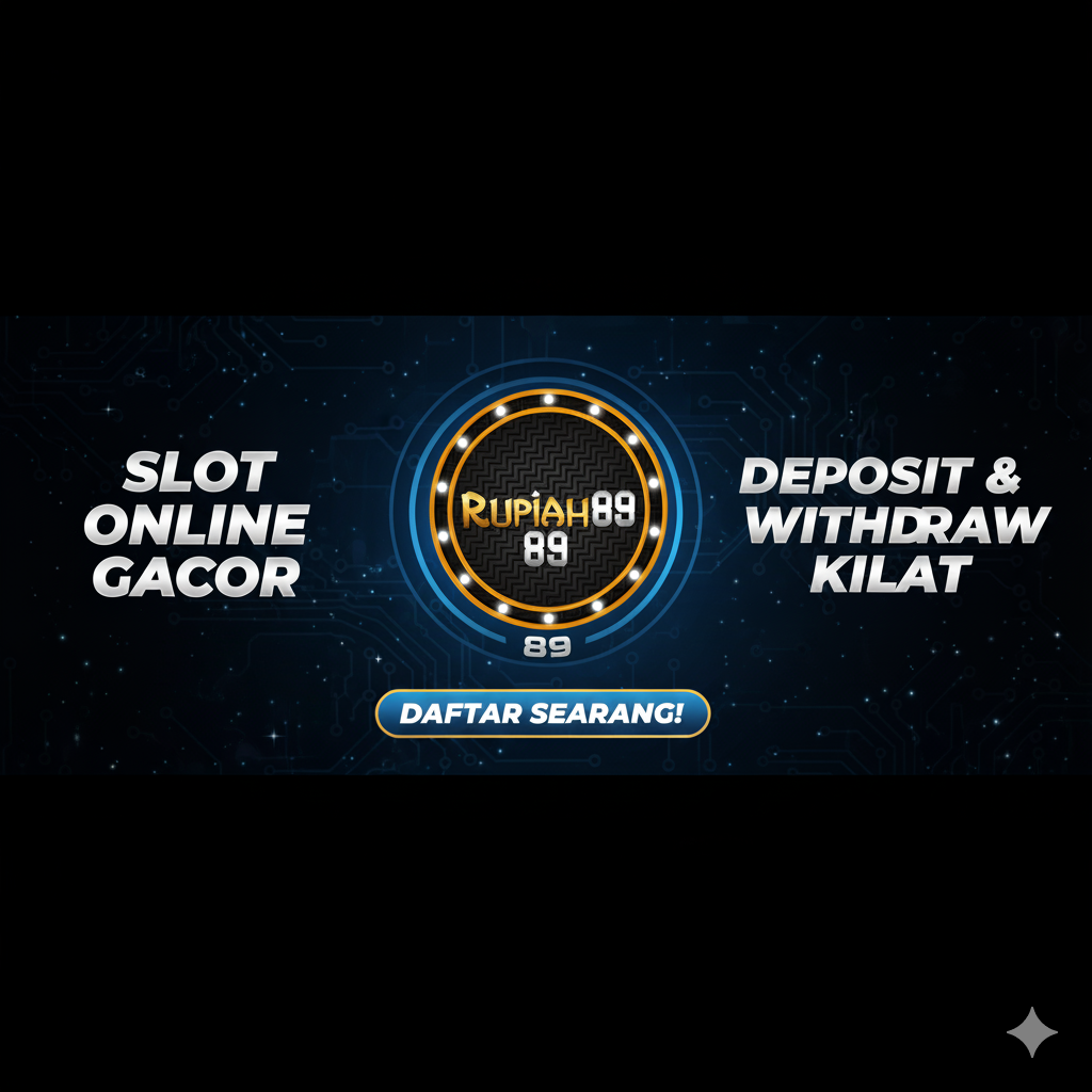 Cuma Rp5.000 Bisa Main! Daftar Sekarang di Rupiah89 Deposit QRIS 5K